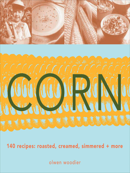 Title details for Corn by Olwen Woodier - Available